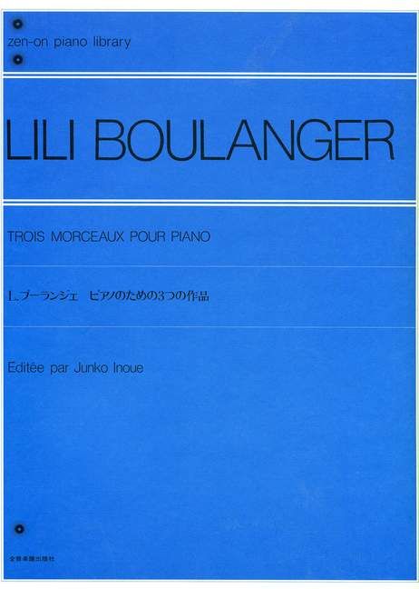 Lili Boulanger: Trois Morceaux