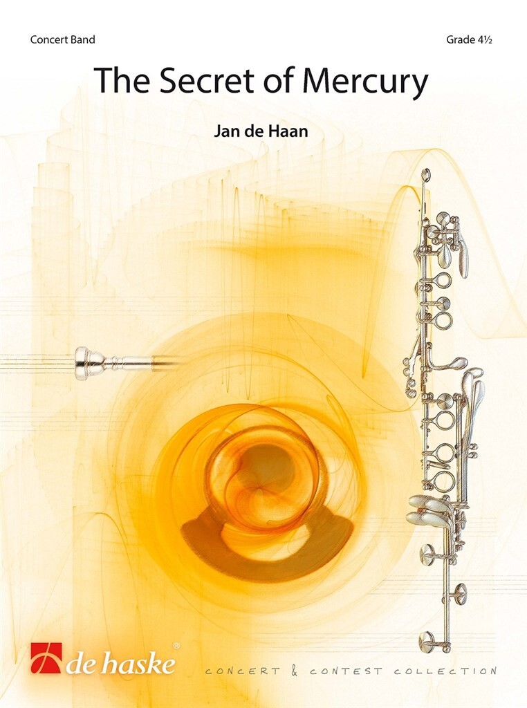 Jan de Haan: The Secret of Mercury (Partituur Harmonie)
