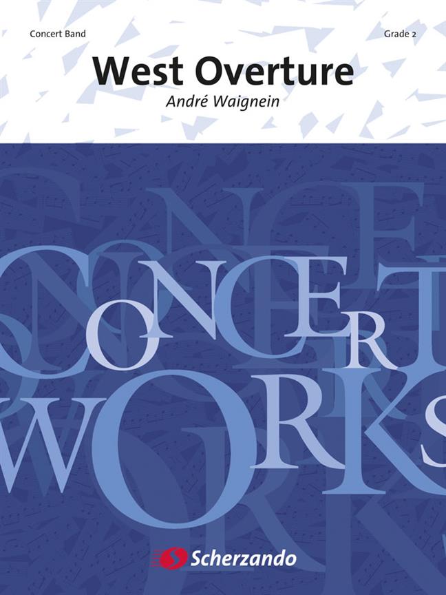 Andre Waignein: West Overture (Partituur Harmonie)