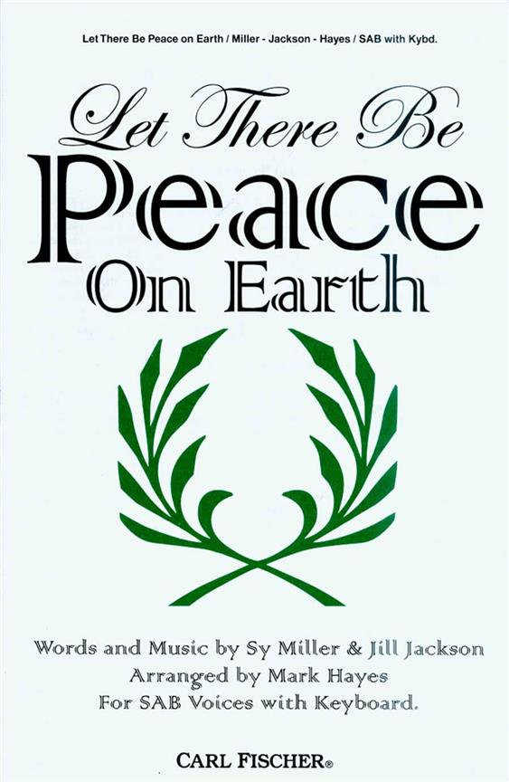 Let there be peace on earth