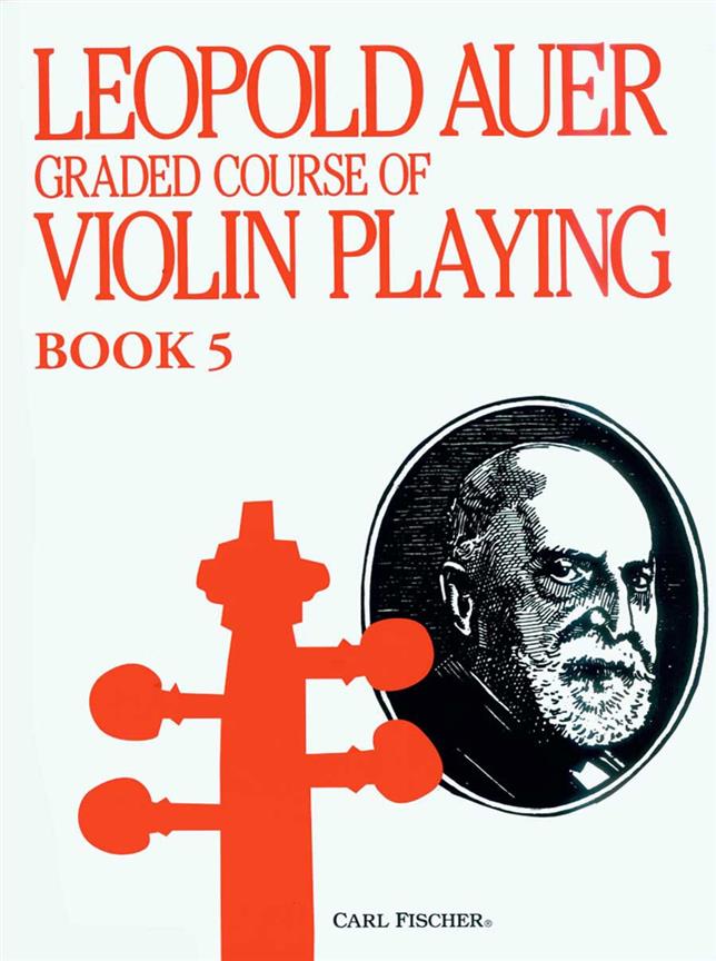 Leopold Auer: Graded Course of Violin Playing Book 5