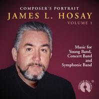 Composer’s Portrait James L. Hosay Vol. 1