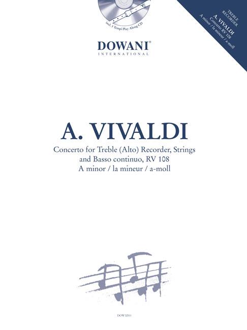Concerto fuer Treble (Alto) Recorder, Strings and Basso continuo RV 108 in A minor