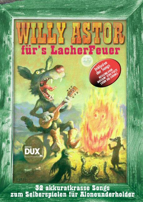 Willy Astor für's Lacher Feuer