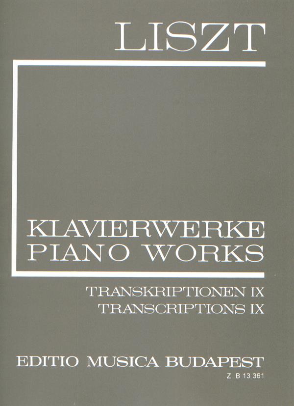 Liszt: Transcriptions IX. (II/24)