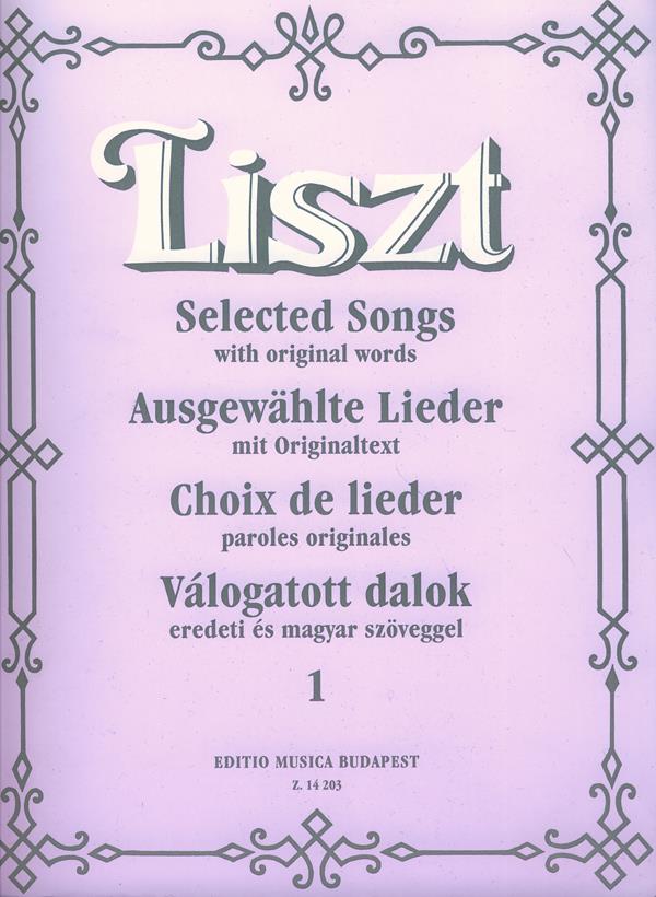 Liszt: Selected Songs with original words 1