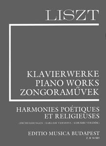 Liszt: Harmonies poétiques et religieuses - Earlier versions (Suppl. 6)