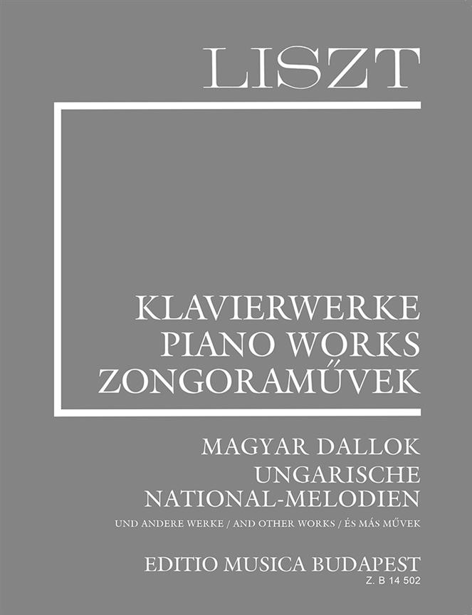 Franz Liszt: Hungarian Folk Songs and other Melodies