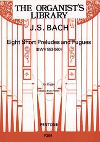 Eight Short Preludes & Fugues (BWV553-560)