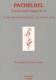 Canon and Gigue in D(for Recorder Quartet with Continuo ad lib)