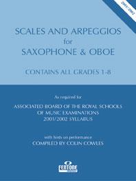 Scales and Arpeggios For Saxophone-Oboe (Contains all Grades 1 - 8)