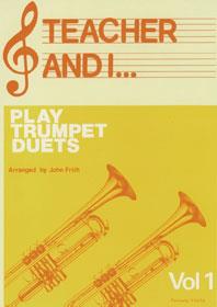 Teacher and I Play Trumpet Duets, Volume 1