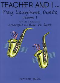 Teacher and I Play Saxophone Duets, Volume 1