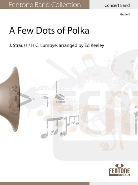 Hans Christian Lumbye: A Few Dots of Polka (Harmonie)