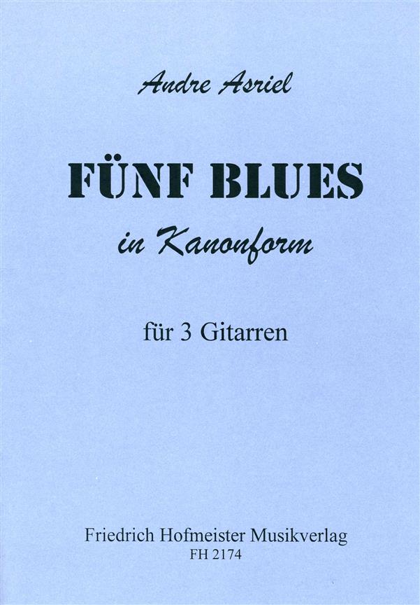 Fünf Blues in Kanonform