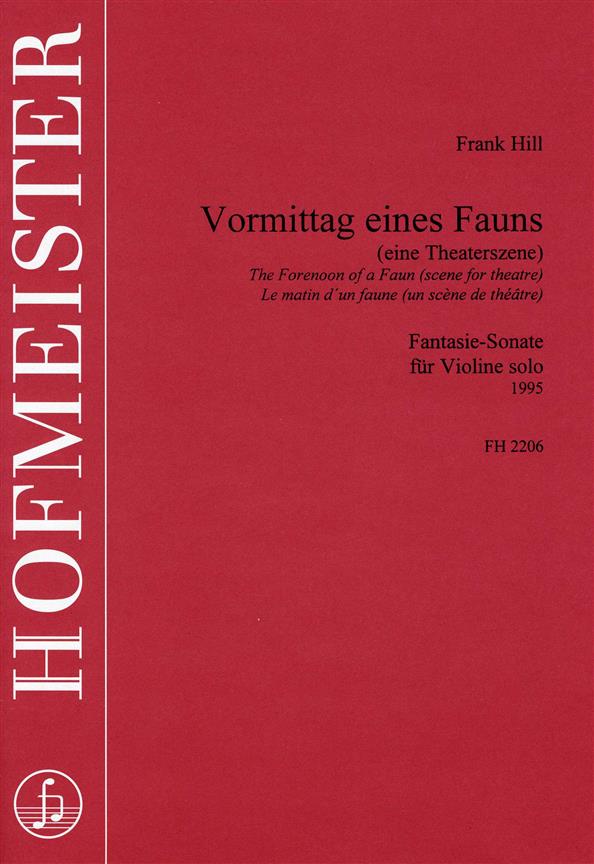 Vormittag eines Fauns(Fantasie-Sonate for Violine Solo)