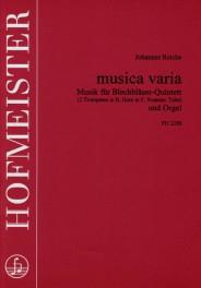 Musica Varia(Musik fuer BlechbläserQuintett. Nach einem Motiv aus der Sonatina Nr. 1 von Johann Gottfried Reiche)