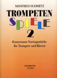 Manfred Schmitz: Trompetenspiele Heft 2