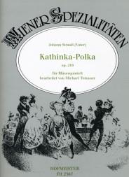 Johann Strauss: Kathinka-Polka, op. 218