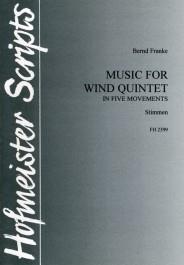 Bernd Franke: Music For wind Quintet in five movements / Stimmen
