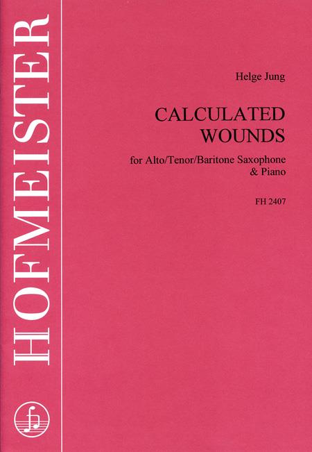 Helge Jung: Calculated Wounds