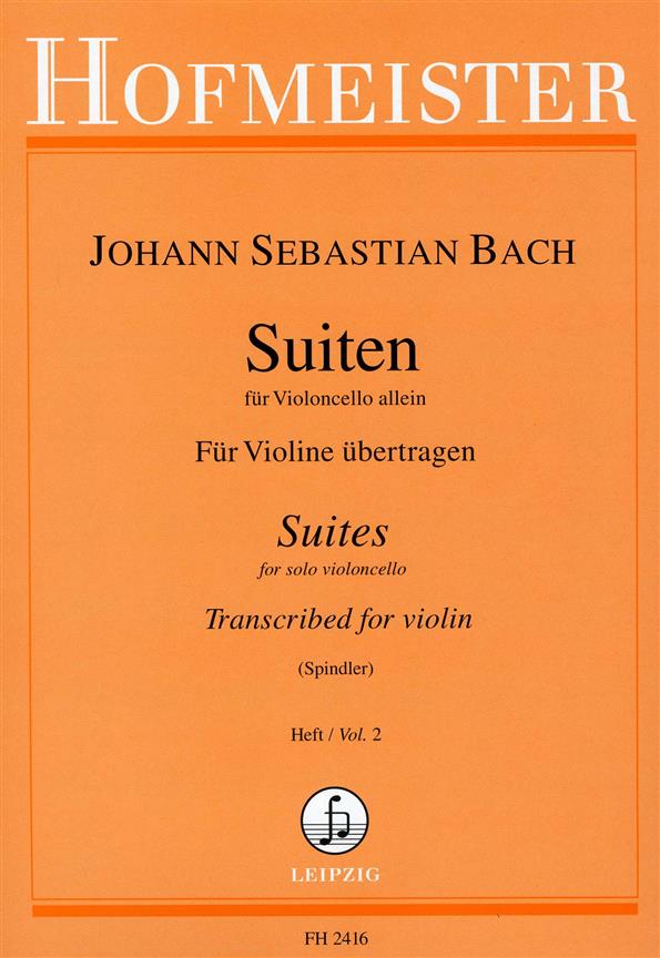 Johann Sebastian Bach: Suiten For Cello. for Violine übertragen, Heft 2