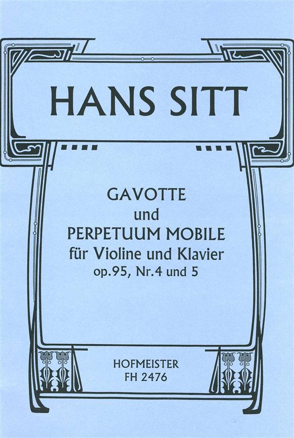 Hans Sitt: Gavotte und Perpetuum mobile, aus op. 95