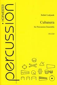 Rafael Lukjanik: Cubanera