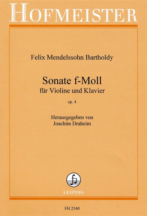 Felix Mendelssohn Bartholdy: Sonate f-Moll, op. 4