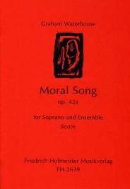 Graham Waterhouse: Moral Song op. 42a for Soprano and Ensemble