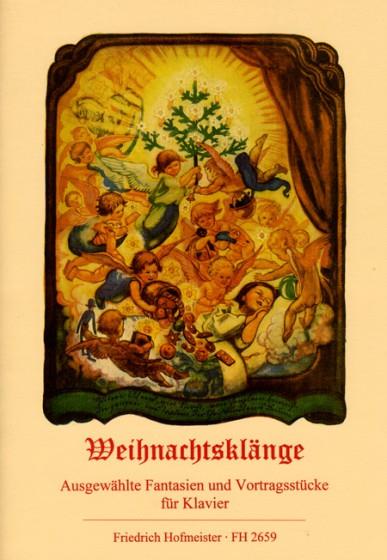 Weihnachtsklänge(Ausgewählte Fantasien und Vortragsstücke)