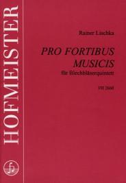 Rainer Lischka: Pro fuertibus musicis