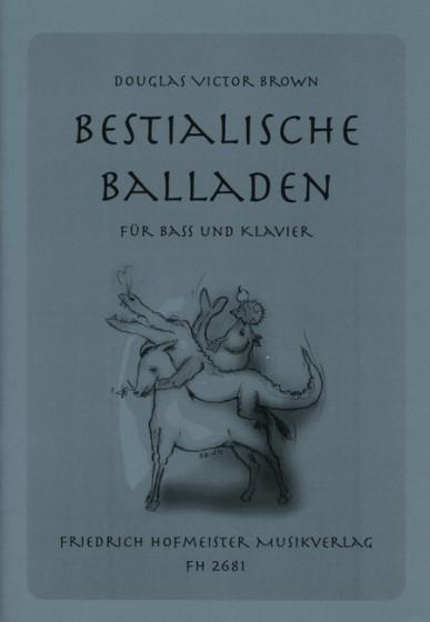 Douglas Victor Brown: Bestialische Balladen