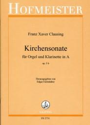 Franz Xaver Clausing: Kirchensonate, op. 5b(Clarinet in A and Organ)