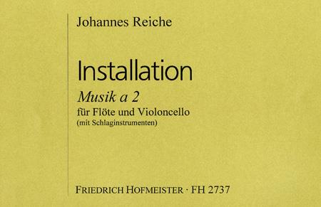 Johannes Reiche: Installation a 2