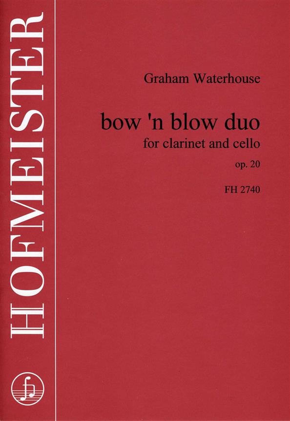 Graham Waterhouse: Bow 'n Blow Duo, op. 20(Clarinet in A and Cello)