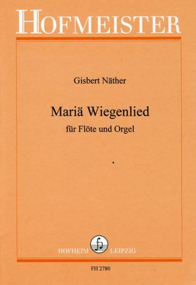 Gisbert Nöther: Mariä Wiegenlied