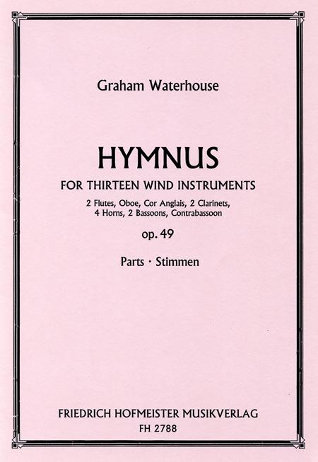 Graham Waterhouse: Hymnus fuer thirteen wind instruments, op. 49