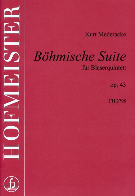 Kurt Mederacke: Böhmische Suite, op. 43 fuer Bläser Quintett