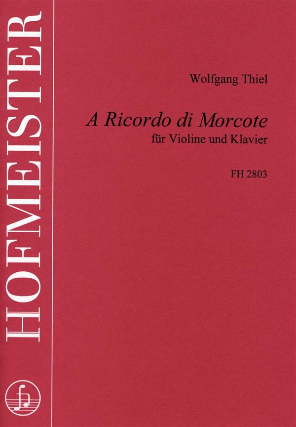 Wolfgang Thiel: A Ricordo di Morcote(Variationen for Violine und Klavier)