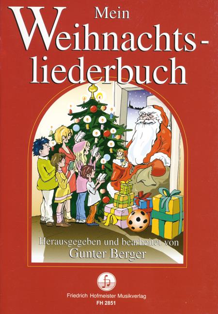 Mein Weihnachtsliederbuch(Die schönsten Weihnachtslieder, leicht gesetzt, mit Instrumenten ad libitum.)