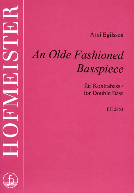 Arni Egilsson: An Olde Fashioned Basspiece