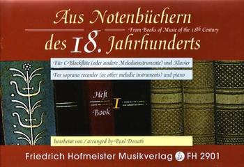 Aus Notenbüchern des 18 Jahrhunderts, Heft 1(fuer C-Blockflöte [oder andere Melodie Instrumente] und Klavier)