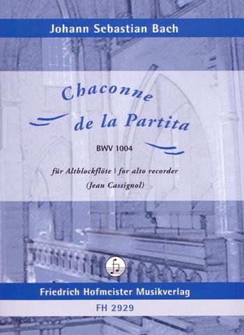 Johann Sebastian Bach: Chaconne de la Partita, BWV 1004