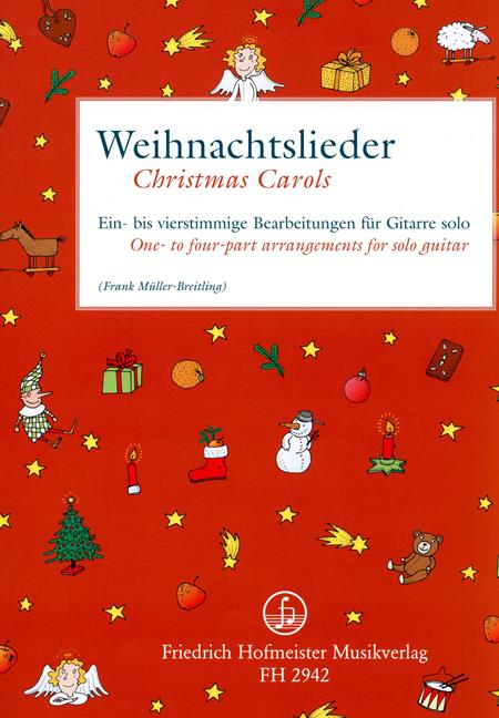 Weihnachtslieder(Ein- bis vierstimmige Bearbeitungen für Gitarre Solo)