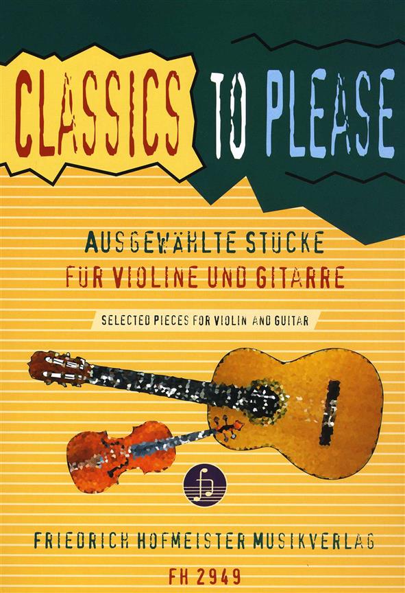 Classics to Please(Ausgewählte Stücke zum üben und Vorspielen)