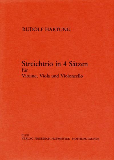 Rudolf Hartung: String Trio in vier Sätzen