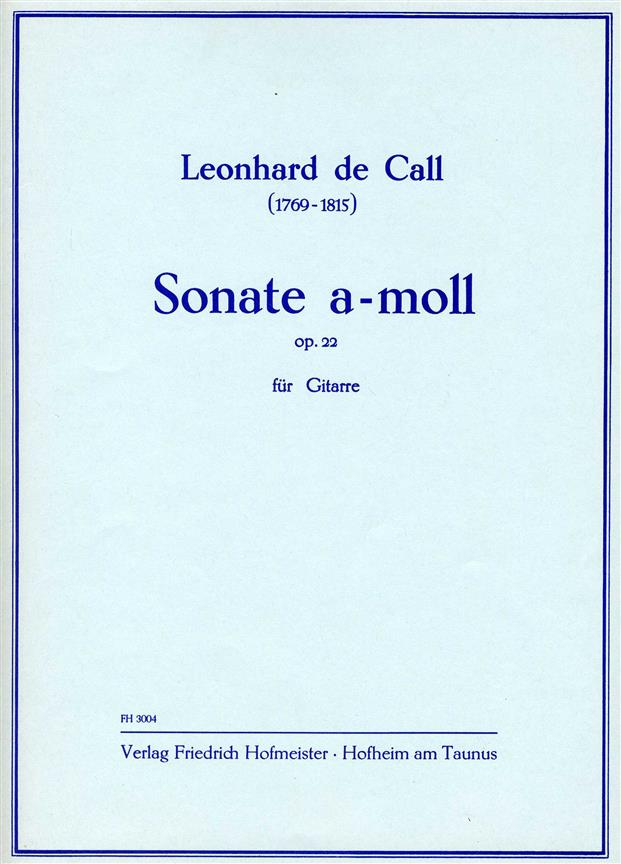Leonhard de Call: Sonate a-Moll, op. 22