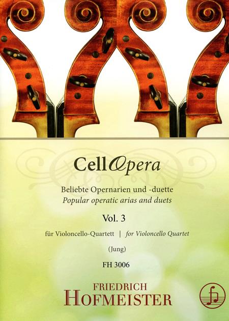 Cellopera, Vol. 3(Beliebte Opernarien und -duette, Vol. 3)