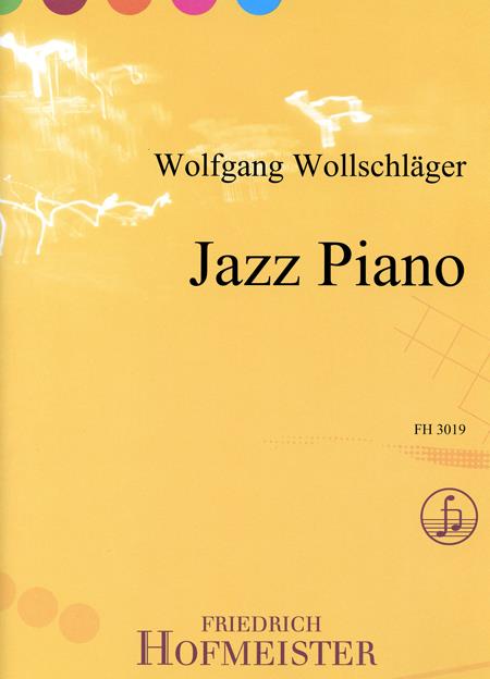 Wolfgang Wollschlõger: Jazz Piano